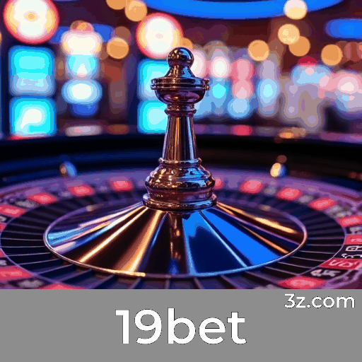 19bet: Experiência Premium com Privilégios de Membro